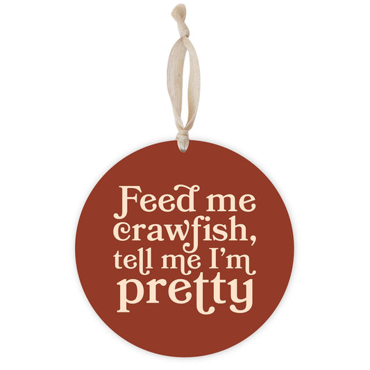 Feed Me Crawfish